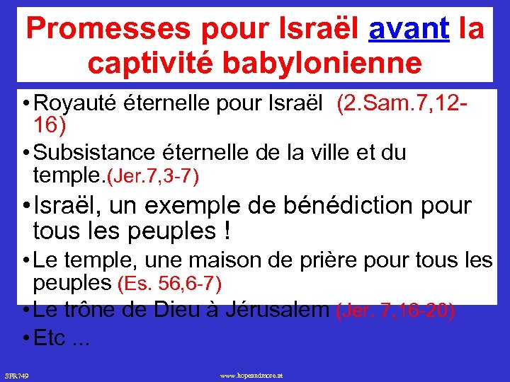 Promesses pour Israël avant la captivité babylonienne • Royauté éternelle pour Israël (2. Sam.