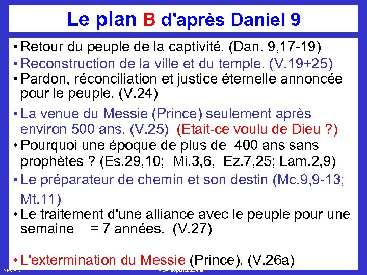Le plan B d'après Daniel 9 • Retour du peuple de la captivité. (Dan.