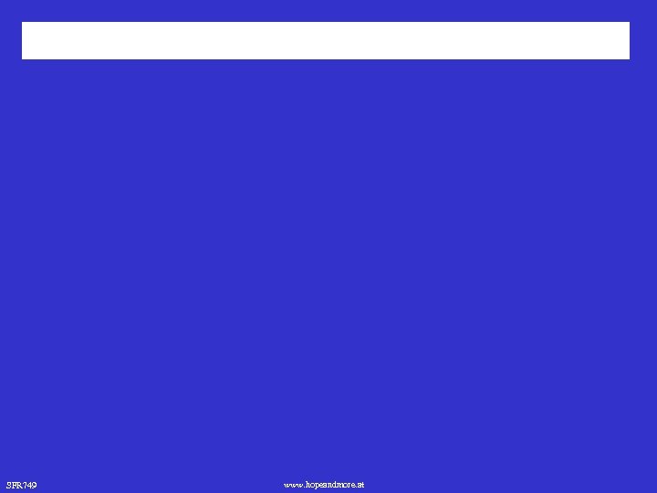 SFR 749 www. hopeandmore. at 