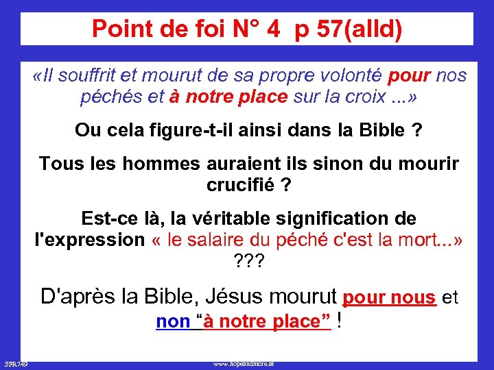 Point de foi N° 4 p 57(alld) «Il souffrit et mourut de sa propre