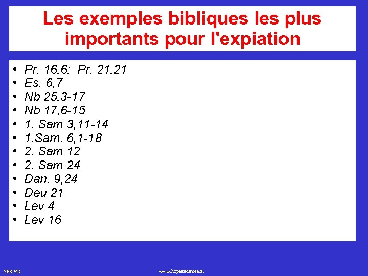 Les exemples bibliques les plus importants pour l'expiation • • • SFR 749 Pr.