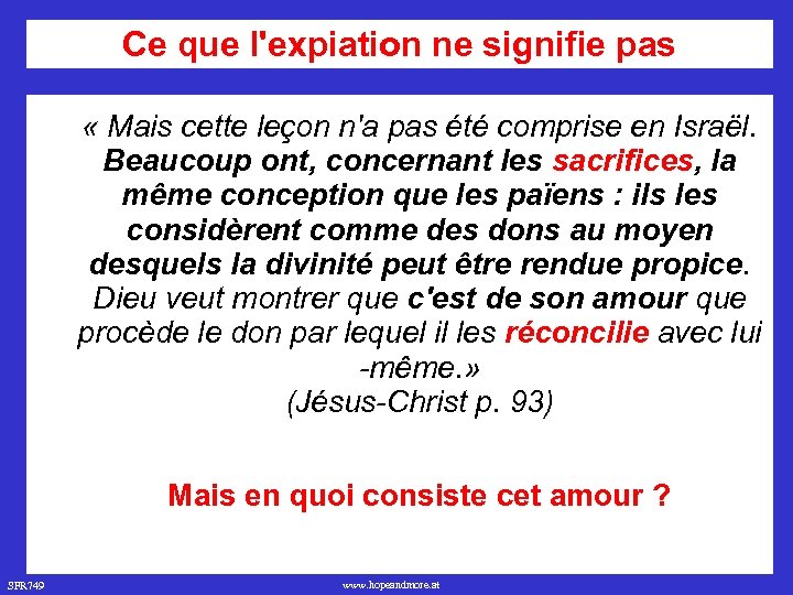 Ce que l'expiation ne signifie pas « Mais cette leçon n'a pas été comprise