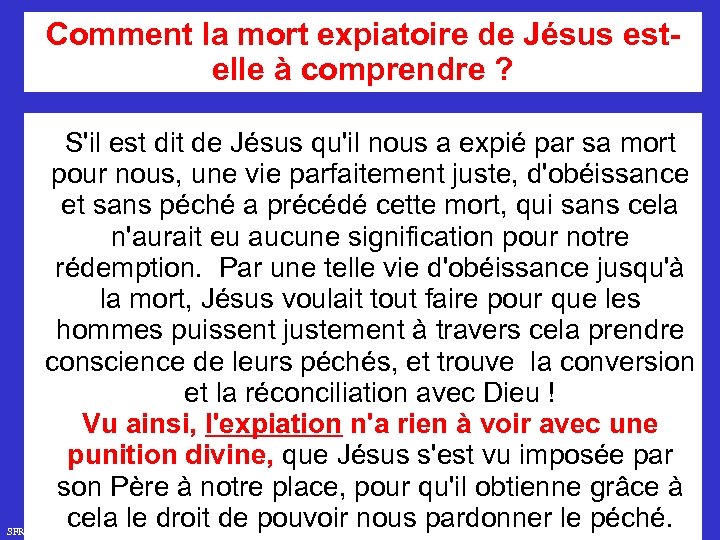 Comment la mort expiatoire de Jésus estelle à comprendre ? SFR 749 S'il est
