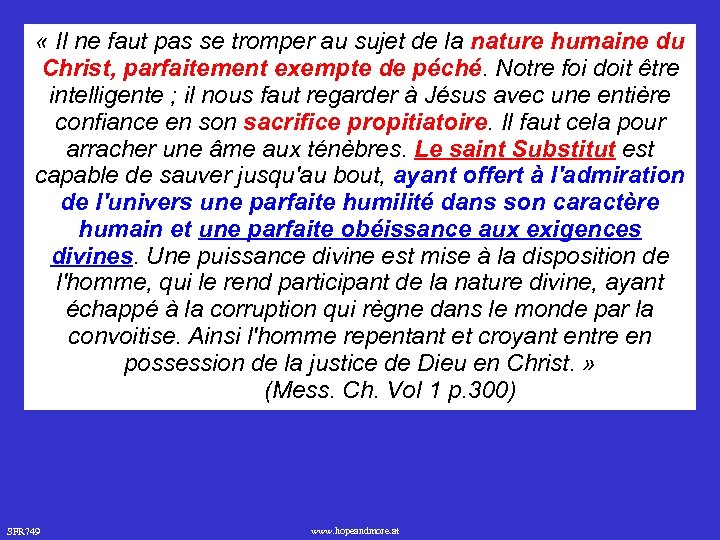  « Il ne faut pas se tromper au sujet de la nature humaine