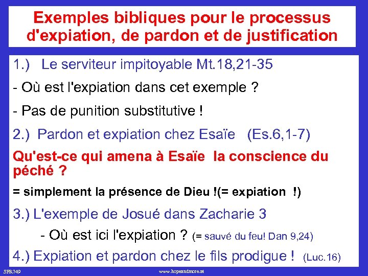 Exemples bibliques pour le processus d'expiation, de pardon et de justification 1. ) Le