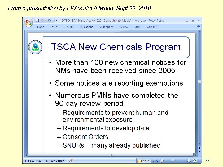 From a presentation by EPA’s Jim Allwood, Sept 22, 2010 SASS 22 