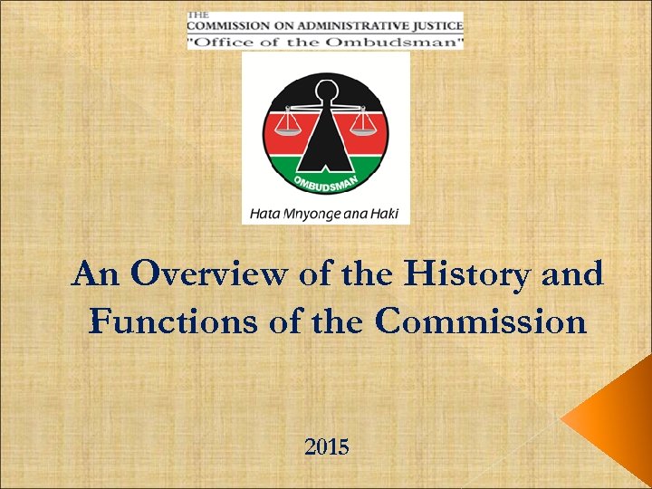An Overview of the History and Functions of the Commission 2015 