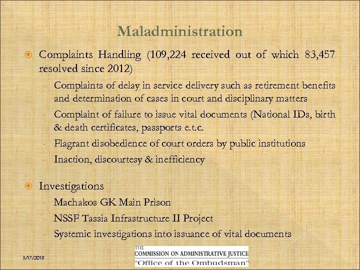 Maladministration Complaints Handling (109, 224 received out of which 83, 457 resolved since 2012)