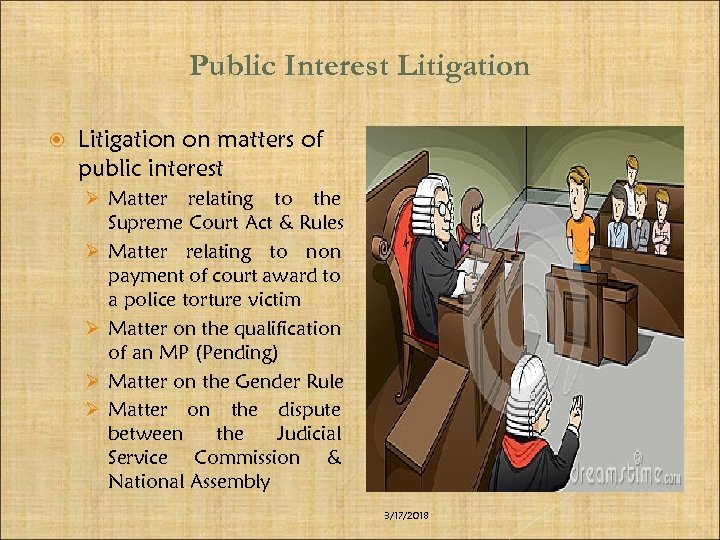 Public Interest Litigation on matters of public interest Ø Matter relating to the Supreme