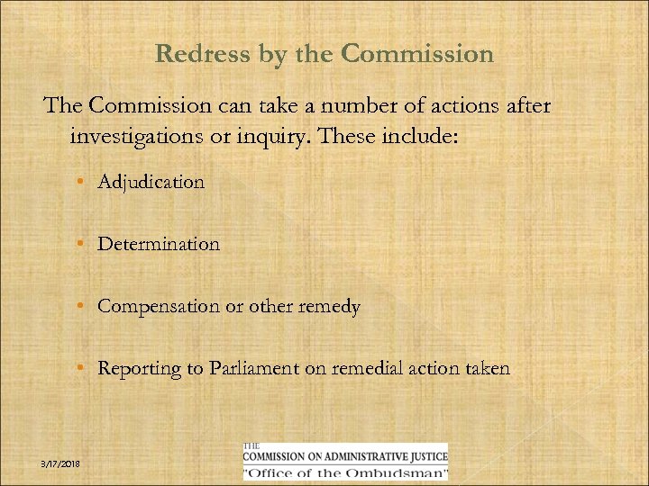 Redress by the Commission The Commission can take a number of actions after investigations