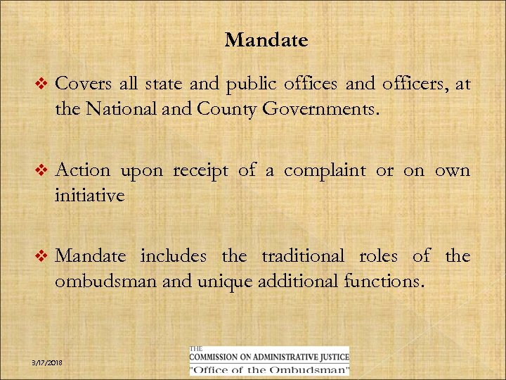 Mandate v Covers all state and public offices and officers, at the National and
