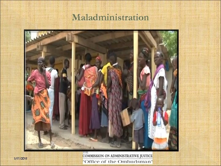 Maladministration 3/17/2018 