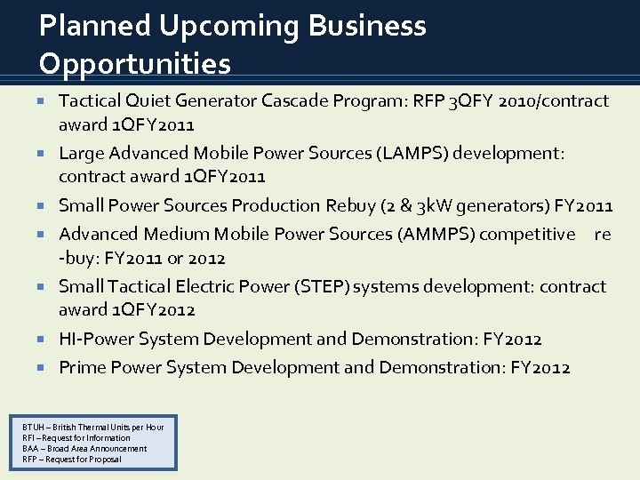 Planned Upcoming Business Opportunities Tactical Quiet Generator Cascade Program: RFP 3 QFY 2010/contract award