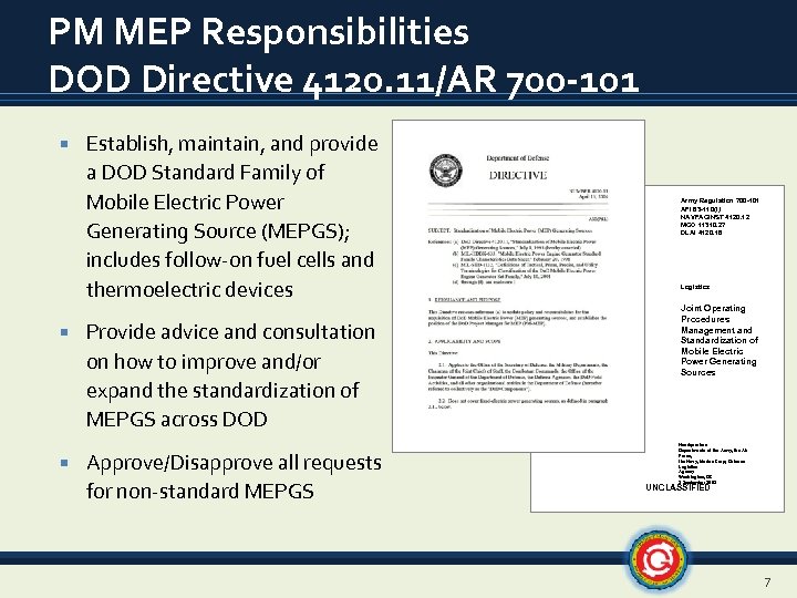 PM MEP Responsibilities DOD Directive 4120. 11/AR 700 -101 Establish, maintain, and provide a