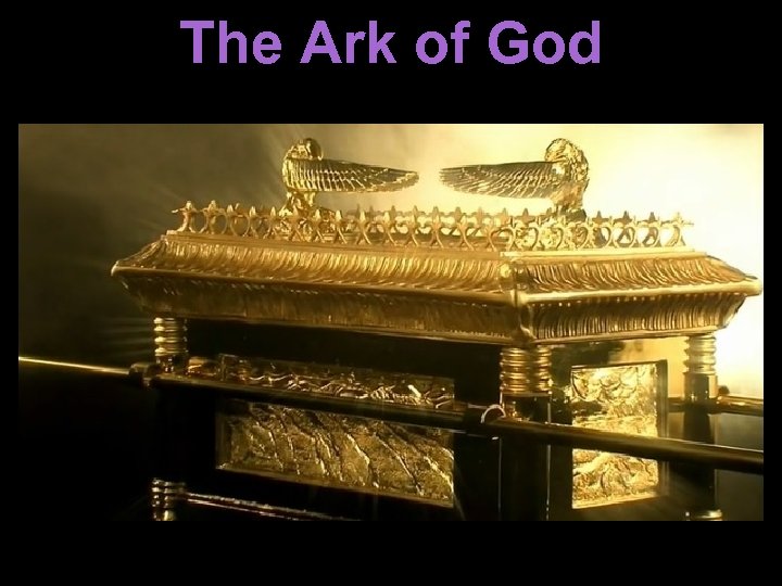 The Ark of God 