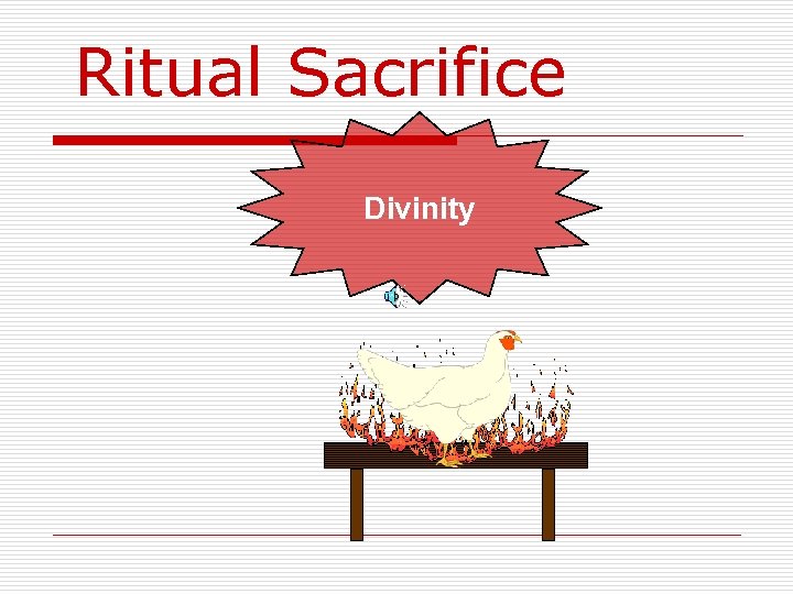 Ritual Sacrifice Divinity 