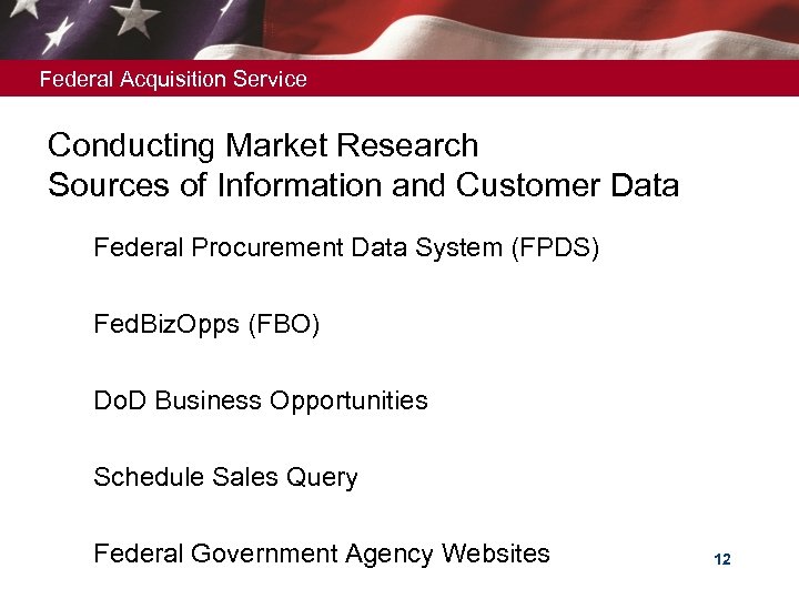 Federal Acquisition Service Conducting Market Research Sources of Information and Customer Data Federal Procurement