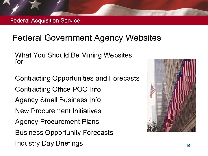Federal Acquisition Service Federal Government Agency Websites Ø What You Should Be Mining Websites