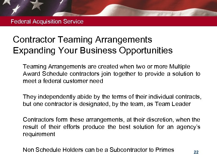 Federal Acquisition Service Contractor Teaming Arrangements Expanding Your Business Opportunities Teaming Arrangements are created