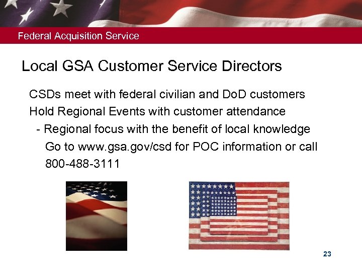 Federal Acquisition Service Local GSA Customer Service Directors CSDs meet with federal civilian and