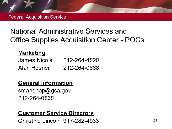 Federal Acquisition Service National Administrative Services and Office Supplies Acquisition Center - POCs Ø