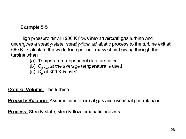 Example 5 -5 High pressure air at 1300 K flows into an aircraft gas