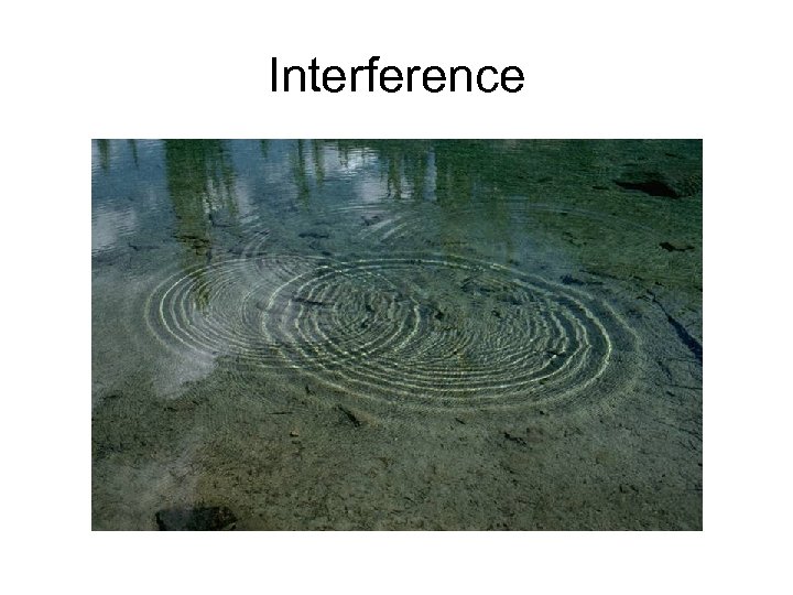 Interference 