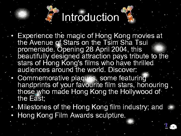 Introduction • Experience the magic of Hong Kong movies at the Avenue of Stars