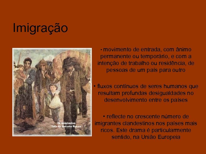 Imigração • movimento de entrada, com ânimo permanente ou temporário, e com a intenção