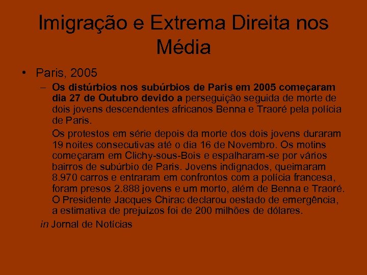 Imigração e Extrema Direita nos Média • Paris, 2005 – Os distúrbios nos subúrbios