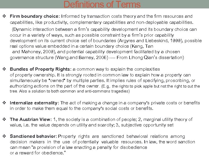 Definitions of Terms v Firm boundary choice: Informed by transaction costs theory and the