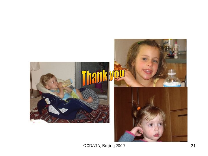 CODATA, Beijing 2006 21 