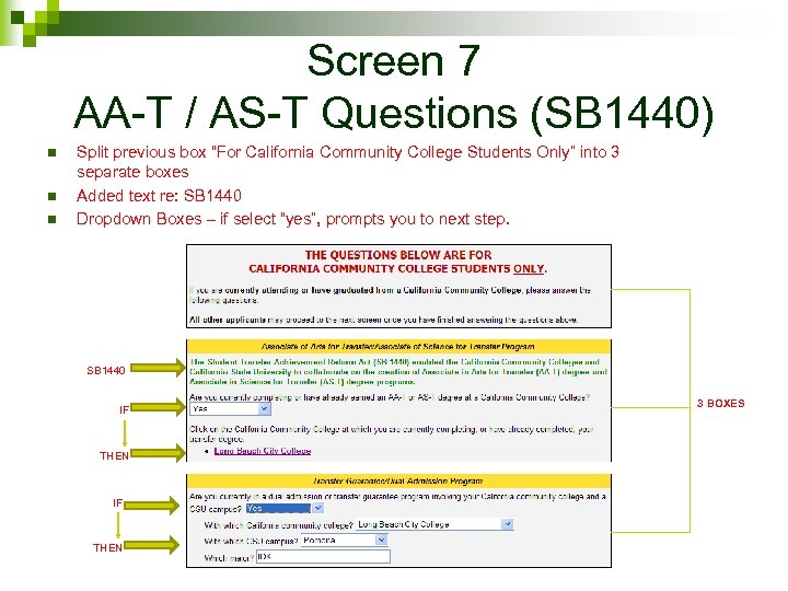 Screen 7 AA-T / AS-T Questions (SB 1440) n n n Split previous box