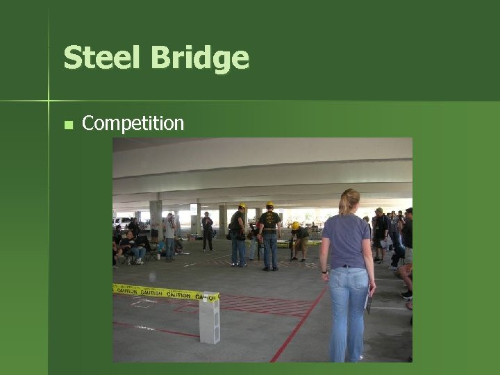 Steel Bridge n Competition 