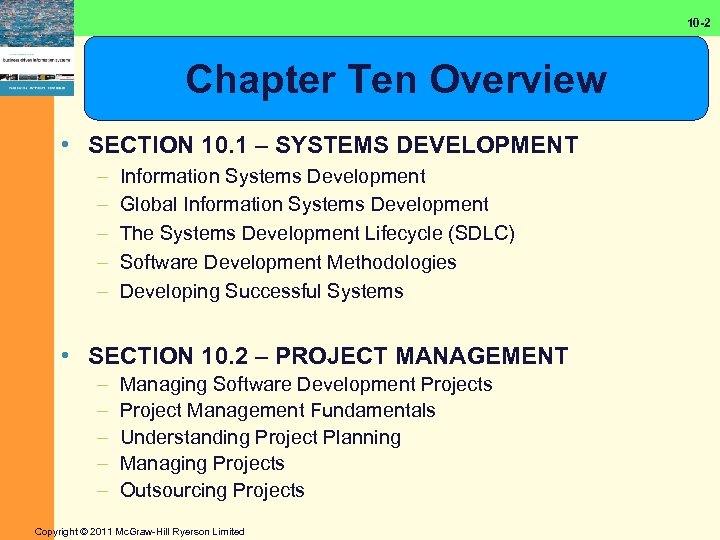 10 -2 Chapter Ten Overview • SECTION 10. 1 – SYSTEMS DEVELOPMENT – –