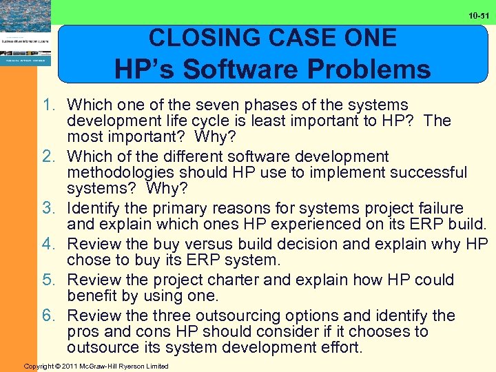 10 -51 CLOSING CASE ONE HP’s Software Problems 1. Which one of the seven