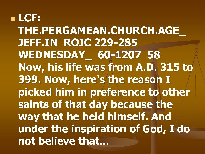 n LCF: THE. PERGAMEAN. CHURCH. AGE_ JEFF. IN ROJC 229 -285 WEDNESDAY_ 60 -1207