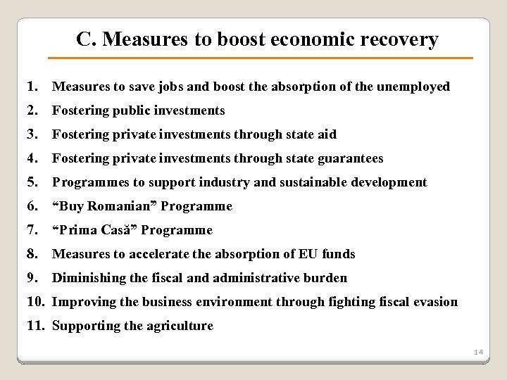 C. Measures to boost economic recovery 1. Measures to save jobs and boost the