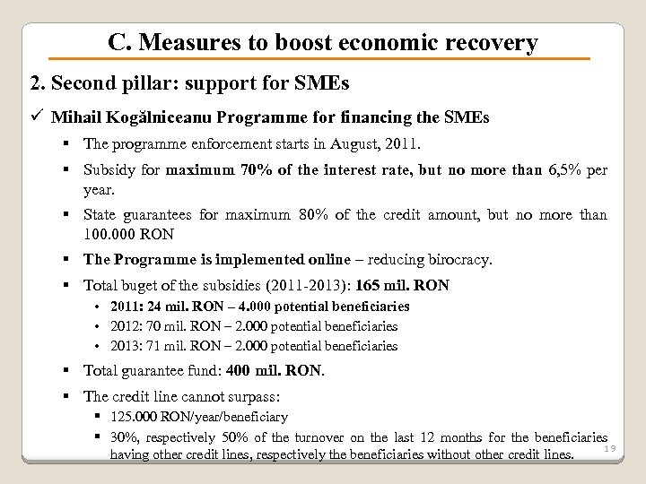 C. Measures to boost economic recovery 2. Second pillar: support for SMEs ü Mihail