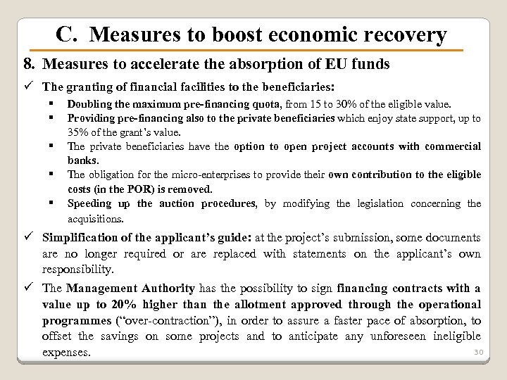 C. Measures to boost economic recovery 8. Measures to accelerate the absorption of EU