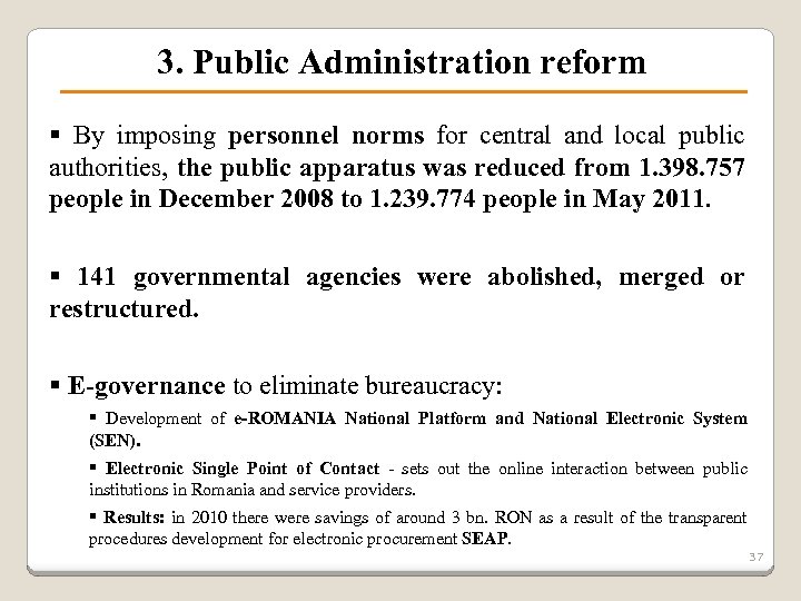  3. Public Administration reform § By imposing personnel norms for central and local