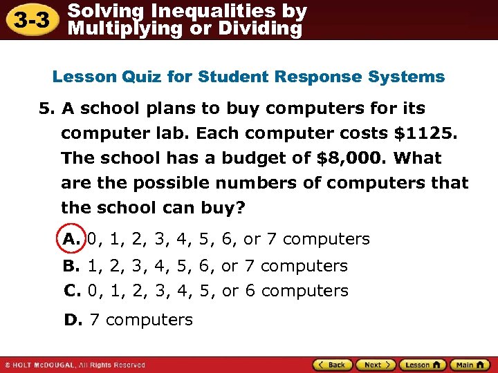 Solving Inequalities by 3 -3 Multiplying or Dividing Lesson Quiz for Student Response Systems