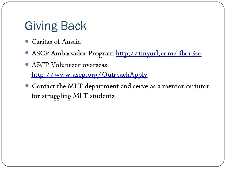 Giving Back Caritas of Austin ASCP Ambassador Program http: //tinyurl. com/3 hor 3 so