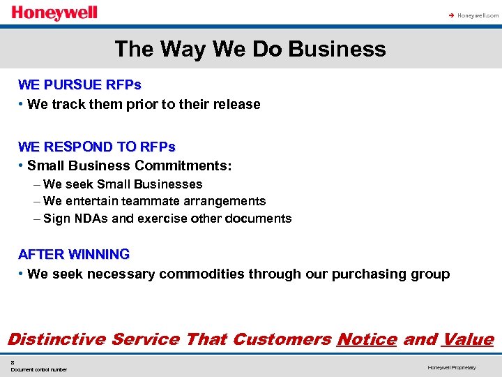 à Honeywell. com The Way We Do Business WE PURSUE RFPs • We track