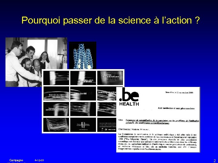 Pourquoi passer de la science à l’action ? Campagne 4 -12 -01 2 