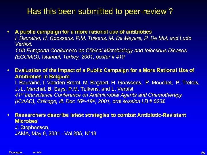 Has this been submitted to peer-review ? • A public campaign for a more