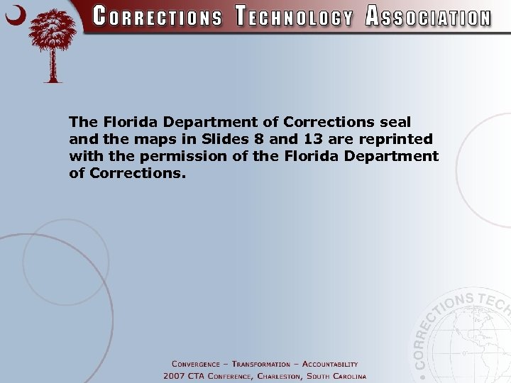 The Florida Department of Corrections seal and the maps in Slides 8 and 13