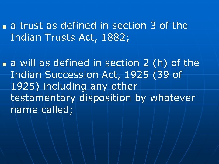 n n a trust as defined in section 3 of the Indian Trusts Act,
