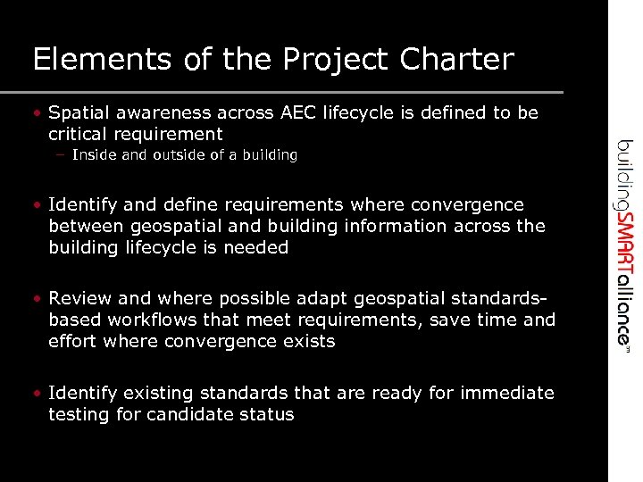 Elements of the Project Charter • Spatial awareness across AEC lifecycle is defined to
