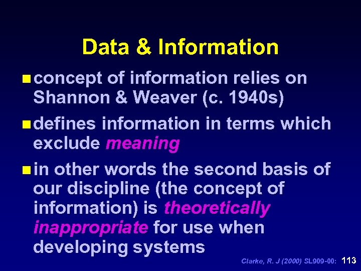 Data & Information n concept of information relies on Shannon & Weaver (c. 1940